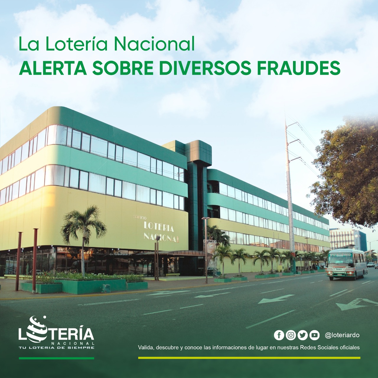 Nota La Lotería Nacional alerta sobre diversos fraudes 08 09 2020
